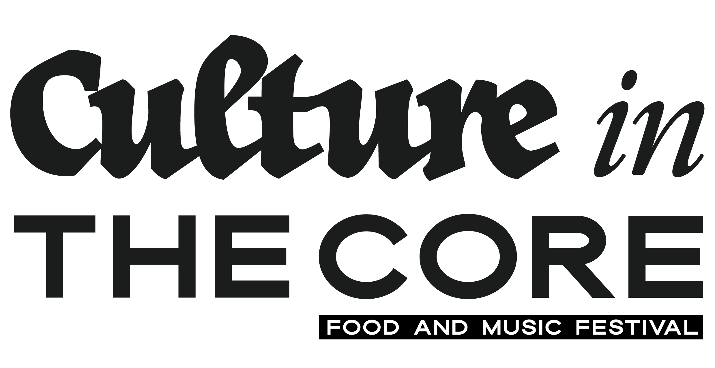 Culture in the CORE Food and Music Fest LOGO 202607